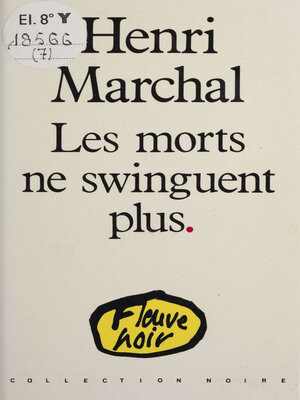 cover image of Les Morts ne swinguent plus